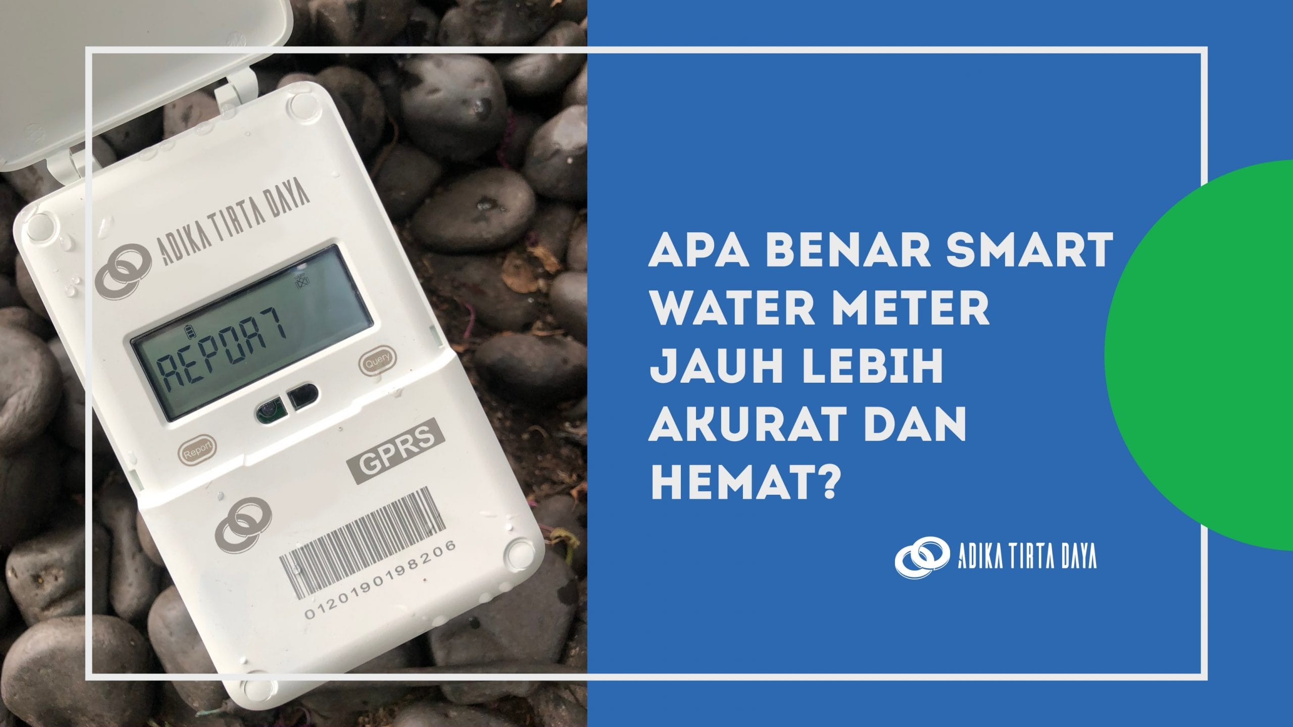 Read more about the article Apa Benar Smart Water Meter Jauh Lebih Akurat dan Hemat?