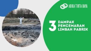 Read more about the article 3 Dampak Pencemaran Limbah Pabrik